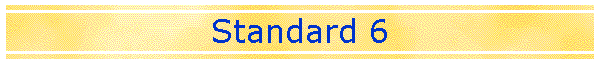 Standard 6